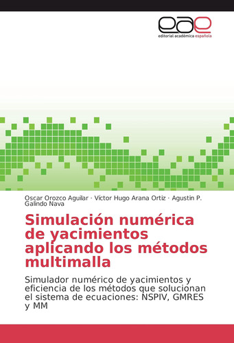 Libro: Simulación Numérica De Yacimientos Aplicando Los Méto