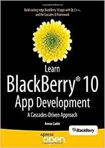 Learn Blackberry 10 App Development A Cascadesdriven Approac