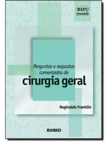 Perguntas E Respostas Comentadas De Cirurgia Geral