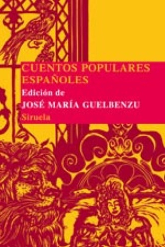 Cuentos Populares Españoles - José María Guelbenzu