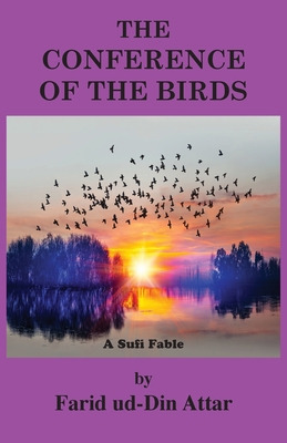 Libro The Conference Of The Birds: A Sufi Fable - Attar, ...