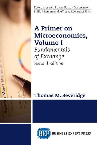 Libro: A Primer On Microeconomics, Second Edition, Volume I: