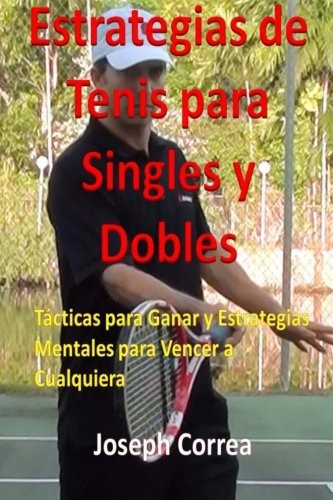 Libro : Estrategias De Tenis Para Singles Y Dobles: Tacti...