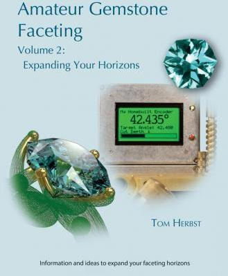 Libro Amateur Gemstone Faceting Volume 2 - Tom Herbst