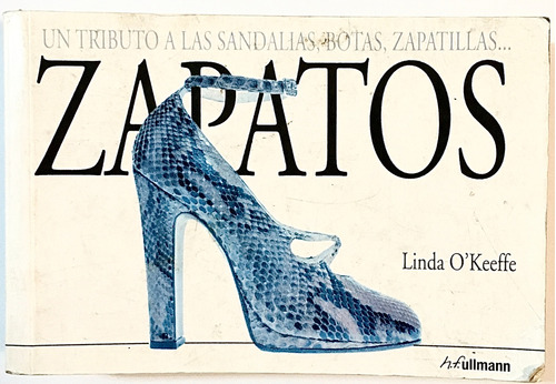 Linda O´keeffe. Historia De Los Zapatos 