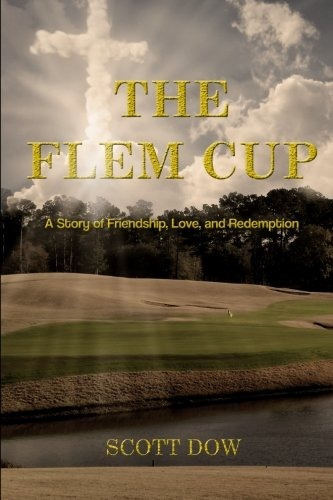 The Flem Cup A Story Of Friendship, Love And Redemption