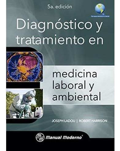 Libro Diagnostico Y Tratamiento En Medicina Laboral Y Ambie