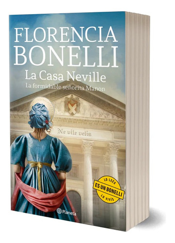 La Casa Neville - Florencia Bonelli - Planeta
