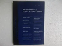 Comprar Livro Cadernos Adenauer Xiv Nº 1 - Perspectivas Para O Futuro Da União Europeia - Ana Paula Zacarias E Outros [2013]