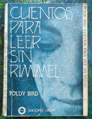 Poldy Bird / Cuentos Para Leer Sin Rimmel