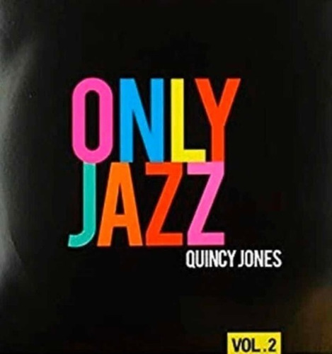 Quincy Jones - Only Jazz Vol 2 - Vinilo Nuevo
