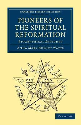 Libro Pioneers Of The Spiritual Reformation : Biographica...