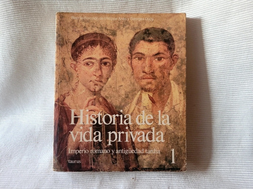 Imagen 1 de 10 de Historia De La Vida Privada Tomo 1 Aries / Duby Taurus