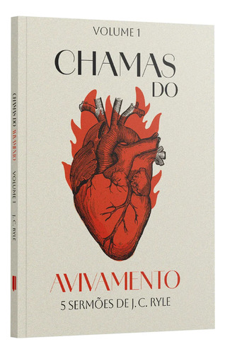 Livro Chamas Do Avivamento Volume 1 - J. C. Ryle