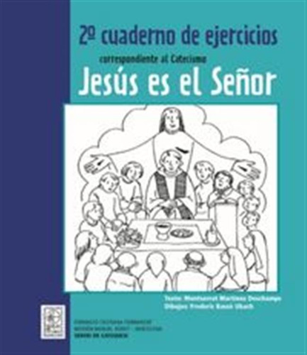 2º Cuaderno De Ejercicios Correspondiente Al Catecismo Jesus