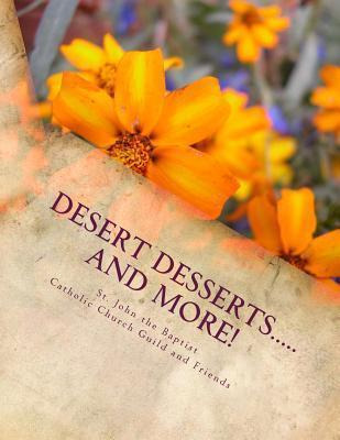 Libro Desert Desserts.....and More! - St John The Baptist...