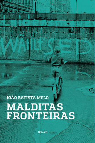 Malditas fronteiras, de Santos, João Batista Melo dos. Editora Saraiva Educação S. A., capa mole em português, 2014