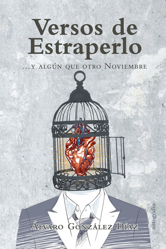 Versos De Estraperlo, De González Díaz , Álvaro.., Vol. 1.0. Editorial Autografía, Tapa Blanda, Edición 1.0 En Español, 2015