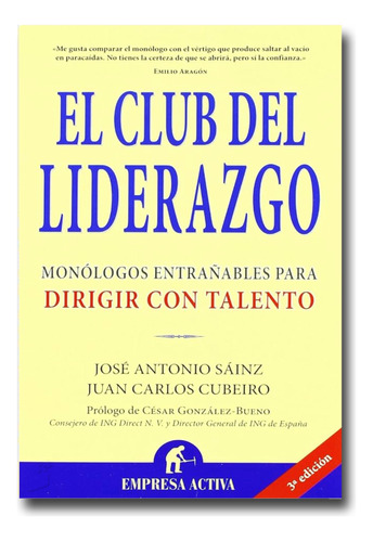 El Club Del Liderazgo José Antonio Sainz Libro Físico