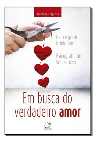 Em Busca Do Verdadeiro Amor