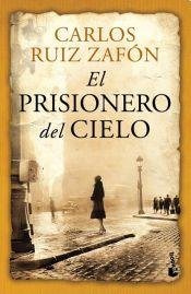 Libro Prisionero Del Cielo Novela De Ruiz Zafon Carlos