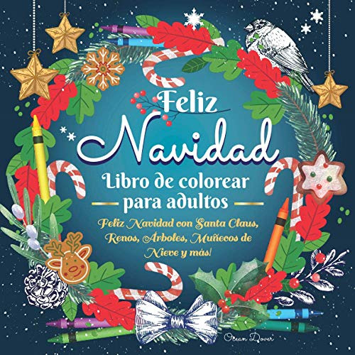 Libro De Colorear Para Adultos: Feliz Navidad Con Santa Clau