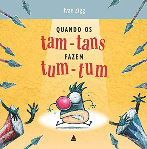 Libro Quando Os Tam Tans Fazem Tum Tum De Zigg Ivan Nova Fro