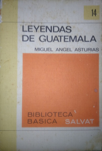 Leyendas De Guatemala