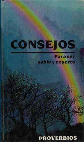 Consejos Para Ser Sabio Y Experto Proverbios / S. Bíblicas