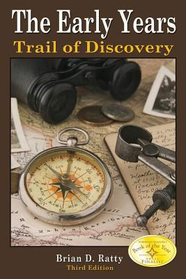Libro The Early Years: Trail Of Discovery - Ratty, Brian D.