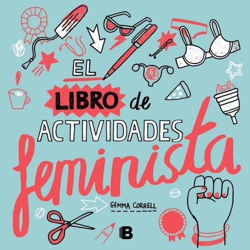 El Libro De Actividades Feminista - Correll, Gemma  - *