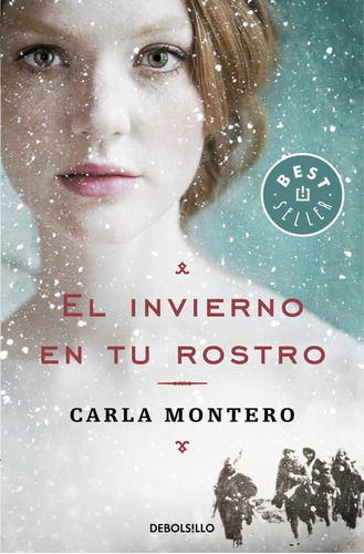 Invierno En Tu Rostro,el - Montero,carla