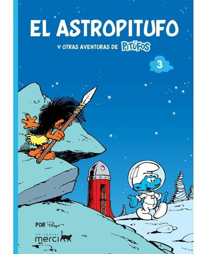 Los Pitufos 03 El Astropitufo - Peyo