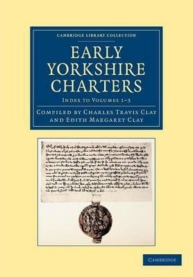 Libro Early Yorkshire Charters - William Farrer
