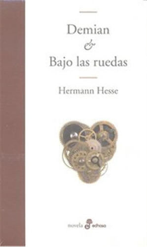 Demian Bajo Las Ruedas - Hesse, Hermann