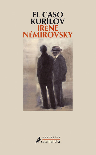 El Caso Kurílov, De Némirovsky, Irène. Serie Narrativa Editorial Salamandra, Tapa Blanda En Español, 2010