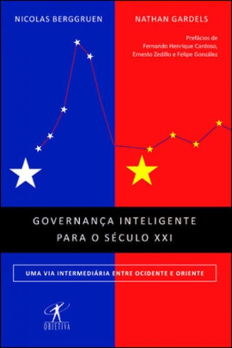 Governança Inteligente Para O Século Xxi, De Berggruen, Nicolas. Editora Objetiva, Capa Mole Em Português