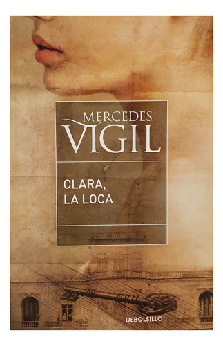 Clara, La Loca - Mercedes Vigil