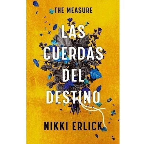 Libro The Measure  Las Cuerdad Del Destino. De Nikki Erlick