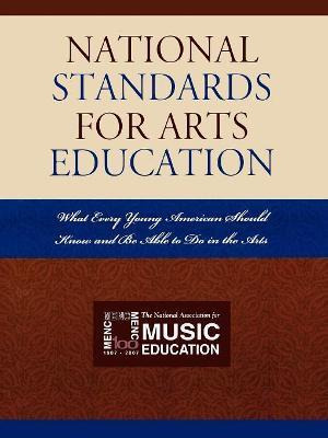 Libro National Standards For Arts Education : What Every ...