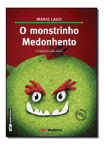 Monstrinho Medonhento, O - Coleção Girassol