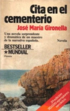 Cita En El Cementerio  /   José María Gironella