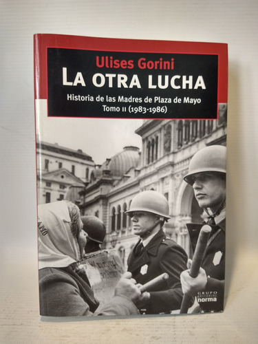 La Otra Lucha Tomo 2 Ulises Gorini Norma 