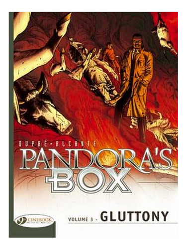 Pandoras Box Vol.3: Gluttony (paperback) - Alcante. Ew09