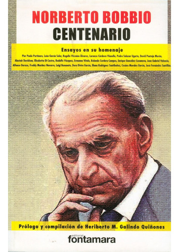 Norberto bobbio: Centenario: No, de Pier Paolo Portinario et al.., vol. 1. Editorial Fontamara, tapa pasta blanda, edición 1 en español, 2011