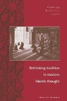 Libro Rethinking Tradition In Modern Islamic Thought - Da...
