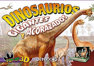 Dinosaurios Pop Up 3d: Gigantes Y Acorazados - Latinbooks
