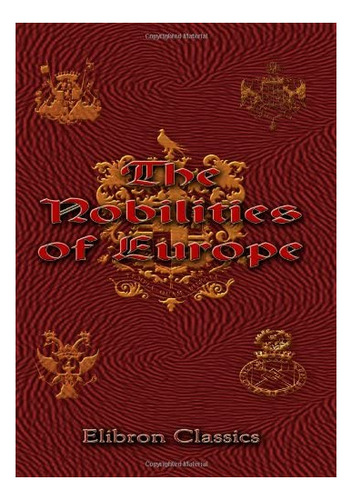 Libro: En Inglés Las Nobilidades De Europa