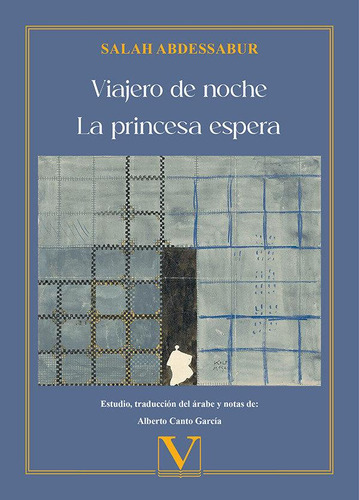 Libro: Viajero De Noche Y La Princesa Espera. Abdessabur, Sa