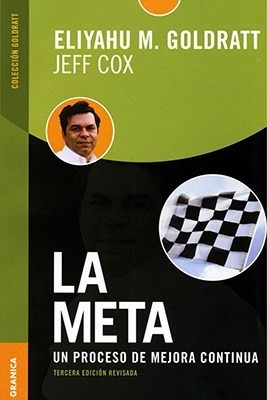 La Meta - Goldratt - Ed. Granica